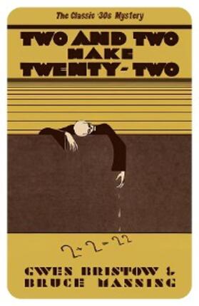 Bristow / Manning |  Two and Two Make Twenty-Two | eBook | Sack Fachmedien