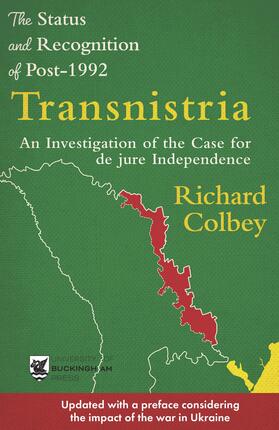 Colbey | The Status and Recognition of Post-1992 Transnistria | Buch | 978-1-915054-30-2 | sack.de