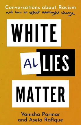 Rafique / Parmar |  White Allies Matter | Buch |  Sack Fachmedien