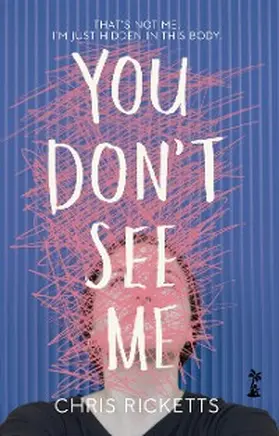 Ricketts |  You Don't See Me | eBook | Sack Fachmedien