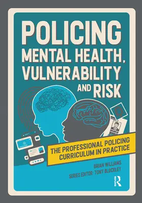 Williams / Blockley | Policing Mental Health, Vulnerability and Risk | Buch | 978-1-915080-56-1 | sack.de