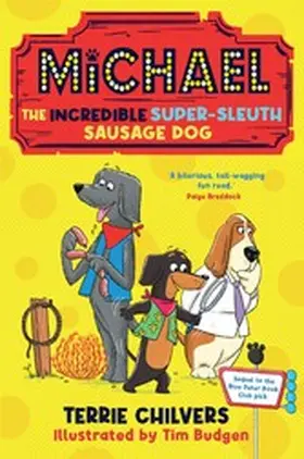 Chilvers |  Michael the Incredible Super-Sleuth Sausage Dog | eBook | Sack Fachmedien