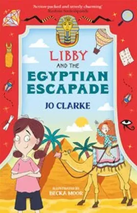 Clarke |  Libby and the Egyptian Escapade | eBook | Sack Fachmedien