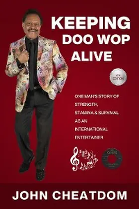 Cheatdom |  Keeping Doo Wop Alive | eBook | Sack Fachmedien