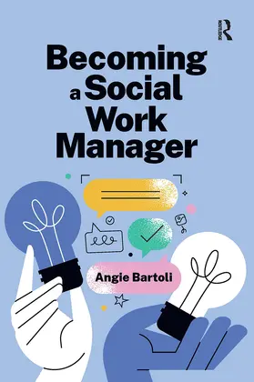 Bartoli |  Becoming a Social Work Manager | Buch |  Sack Fachmedien