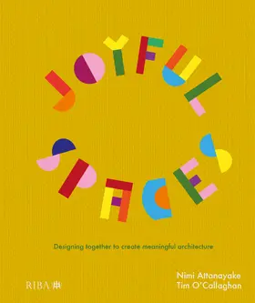 Attanayake / O'Callaghan |  Joyful Spaces | Buch |  Sack Fachmedien