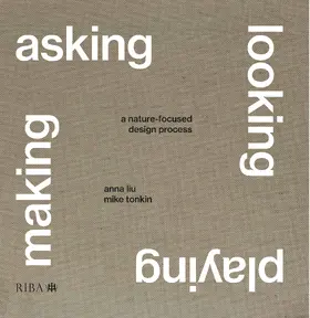 Liu / Tonkin |  Asking, Looking, Playing, Making | Buch |  Sack Fachmedien