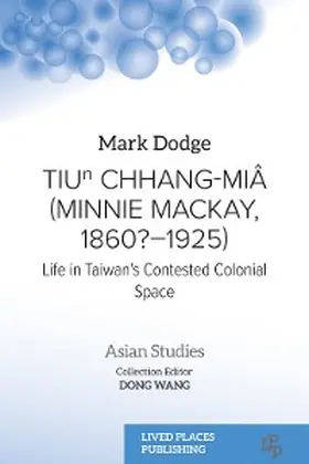 Dodge |  Tiun Chhang-Miâ (Minnie Mackay, 1860?-1925) | eBook | Sack Fachmedien