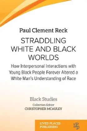 Reck JD |  Straddling White and Black Worlds | eBook | Sack Fachmedien