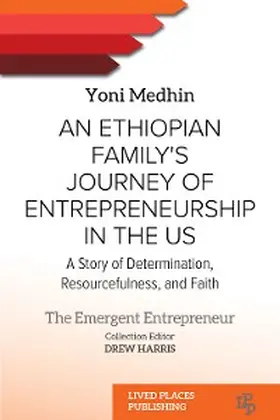 Medhin |  An Ethiopian Family's Journey of Entrepreneurship in the US | eBook | Sack Fachmedien