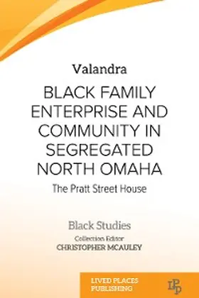 Valandra |  Black Family Enterprise and Community in Segregated North Omaha | eBook | Sack Fachmedien