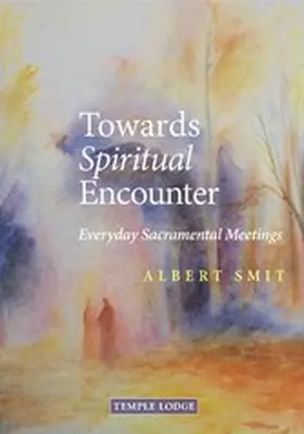 Smit |  Towards Spiritual Encounter | eBook | Sack Fachmedien