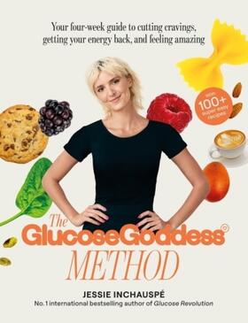 Inchauspé |  The Glucose Goddess Method | Buch |  Sack Fachmedien