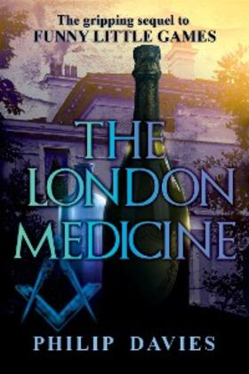 Davies |  The London Medicine | eBook | Sack Fachmedien