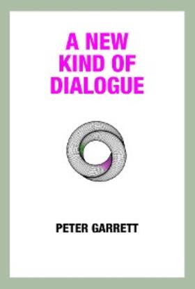 Garrett | A New Kind of Dialogue | E-Book | www.sack.de