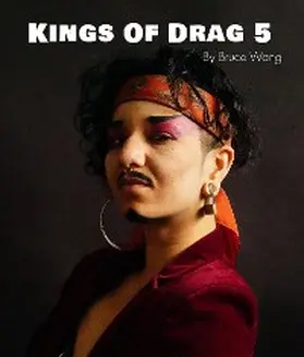 Wang |  Kings of Drag 5 | eBook | Sack Fachmedien