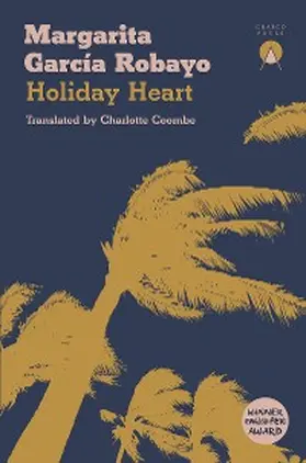 García Robayo |  Holiday Heart | eBook | Sack Fachmedien