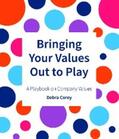 Corey |  Bringing Your Values Out To Play | eBook | Sack Fachmedien
