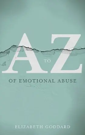 Goddard |  A to Z of Emotional Abuse | eBook | Sack Fachmedien