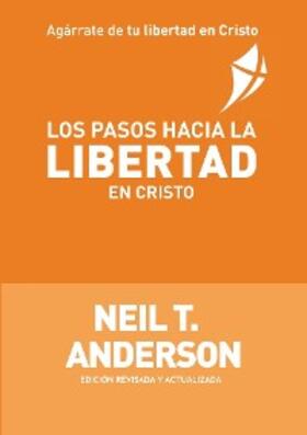 Anderson / Reed |  Los Pasos Hacia la Libertad en Cristo | eBook | Sack Fachmedien