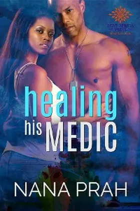 Prah |  Healing His Medic | eBook | Sack Fachmedien