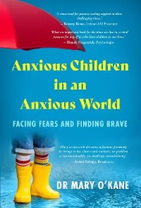 O'Kane |  Anxious Children in an Anxious World | eBook | Sack Fachmedien