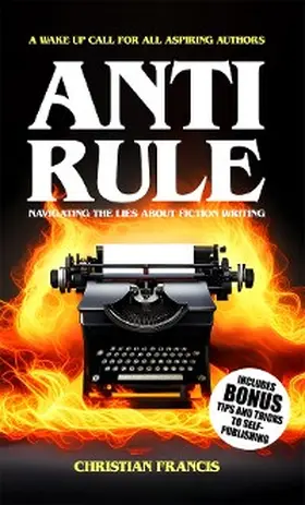 Francis |  Anti Rule | eBook | Sack Fachmedien