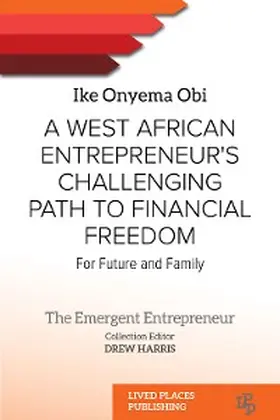 Onyema Obi | A West African Entrepreneur's Challenging Path to Financial Freedom | E-Book | www.sack.de