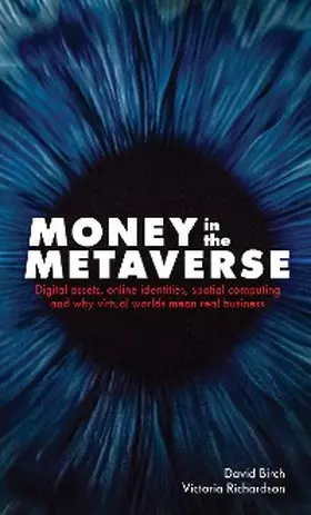 Birch / Richardson |  Money in the Metaverse | eBook | Sack Fachmedien