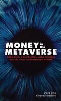 Birch / Richardson |  Money in the Metaverse | eBook | Sack Fachmedien