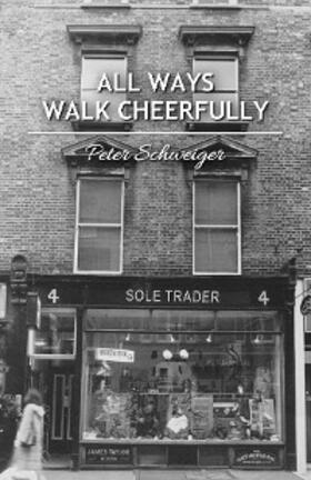Schweiger |  All Ways Walk Cheerfully | eBook | Sack Fachmedien