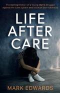 Edwards |  Life After Care | eBook | Sack Fachmedien