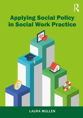 Mullen |  Applying Social Policy in Social Work Practice | Buch |  Sack Fachmedien