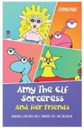 Paget |  Amy The Elf Sorceress And Her Friends | eBook | Sack Fachmedien
