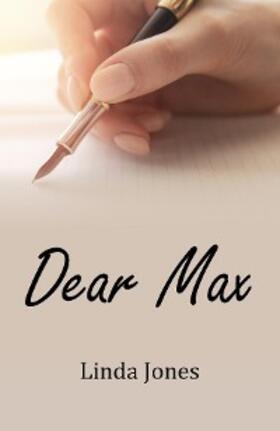 Jones | Dear Max | E-Book | sack.de