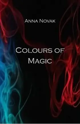 Novak |  Colours of Magic | eBook | Sack Fachmedien