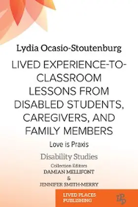 Ocasio-Stoutenburg / Yang |  Love Is Praxis | eBook | Sack Fachmedien