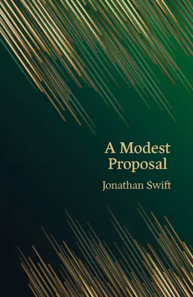 Swift | A Modest Proposal (Hero Classics) | Buch | 978-1-917163-86-6 | sack.de