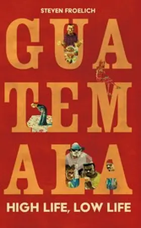 Froelich |  Guatemala | eBook | Sack Fachmedien