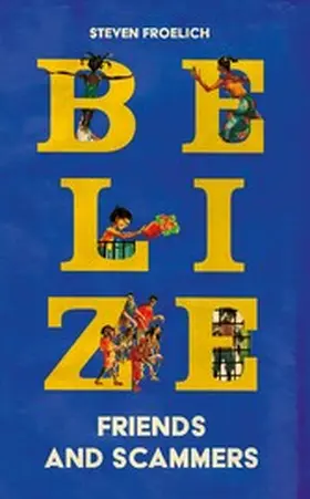 Froelich |  Belize | eBook | Sack Fachmedien