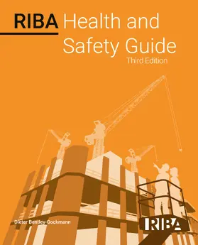 Bentley-Gockmann |  RIBA Health and Safety Guide | Buch |  Sack Fachmedien