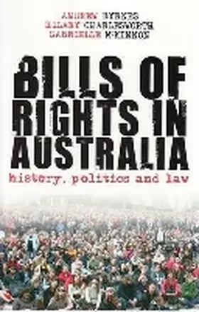 Byrnes |  Bills of Rights in Australia: History, Politics and Law | Buch |  Sack Fachmedien