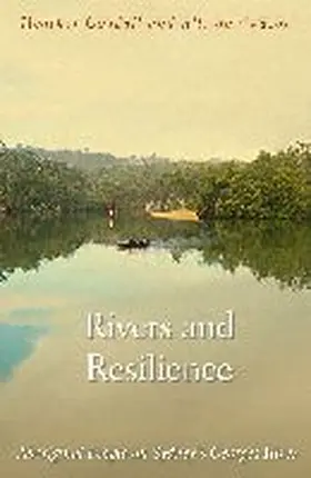 Goodall / Cadzow |  Rivers and Resilience | Buch |  Sack Fachmedien