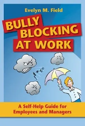 Field |  Bully Blocking at Work | eBook | Sack Fachmedien