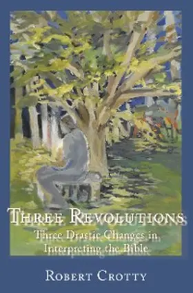 Crotty |  Three Revolutions | eBook | Sack Fachmedien