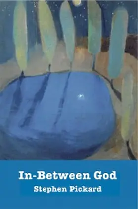 Pickard |  In-Between God | eBook | Sack Fachmedien
