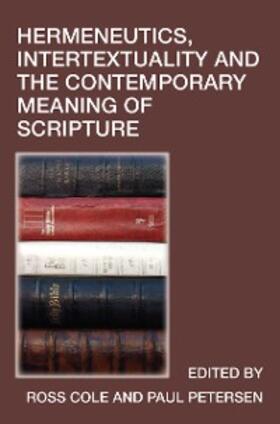 Petersen |  Hermeneutics, Intertextuality and the Contemporary Meaning of Scripture | eBook | Sack Fachmedien