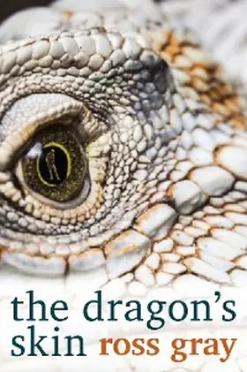 Gray |  The Dragon's Skin | eBook | Sack Fachmedien