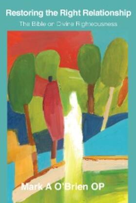 O'Brien |  Restoring the Right Relationship | eBook | Sack Fachmedien