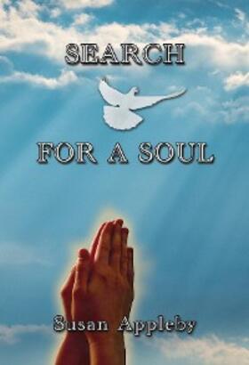 Appleby |  Search for a Soul | eBook | Sack Fachmedien